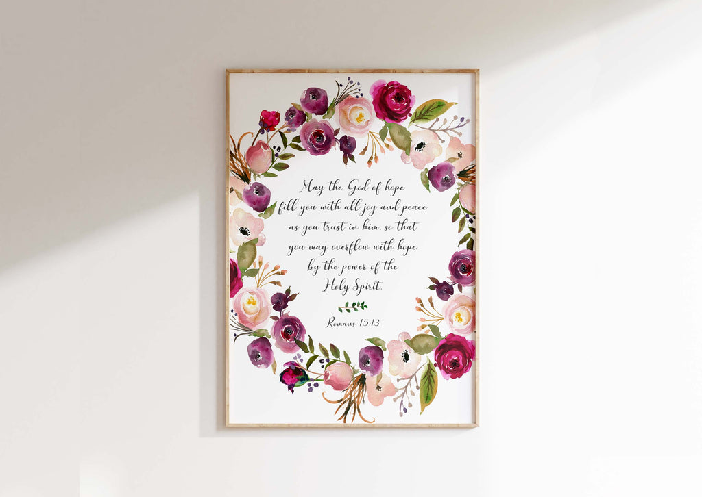 May the God of Hope Print, Floral Romans 15:13 Christian Wall Art, Inspirational Bible verse print with floral wreath