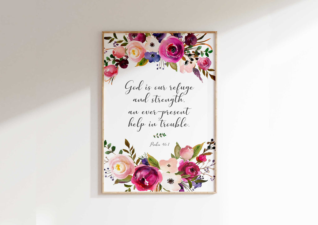 God is our Refuge Christian Wall Art Print, Psalm 46 1 Bible Verse, Pink and burgundy floral Bible verse print