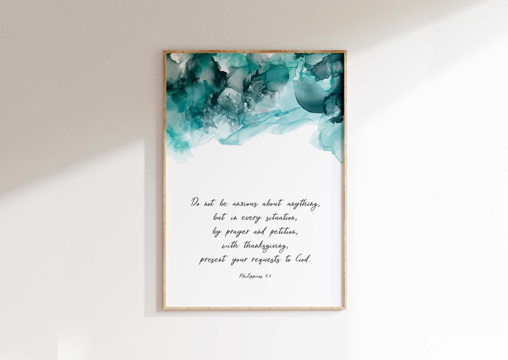 Do Not Be Anxious Christian Wall Art Print, Philippians 4 6 Poster, Abstract turquoise and black ink print, Neutral Faith Art
