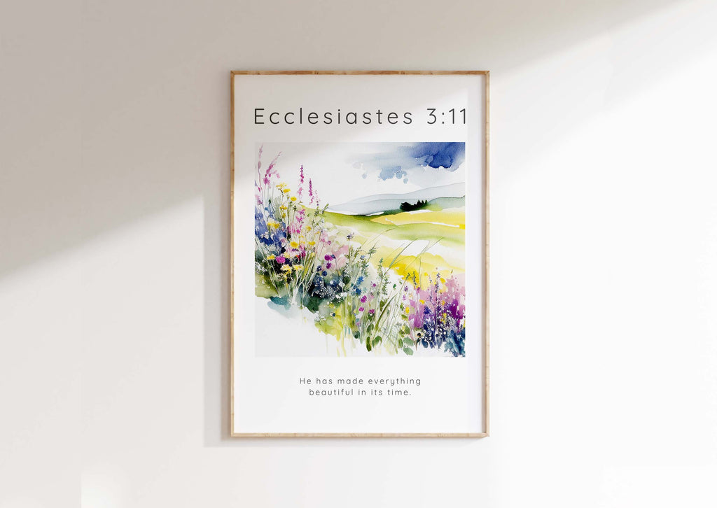 He Has Made Everything Beautiful Floral Christian Wall Art Print, Beautiful flower meadow Ecclesiastes 3:11 wall art