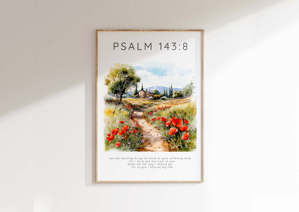 Let The Morning Bring Me Word Of Your Unfailing Love Christian Print, Landscape Bible verse print Psalm 143:8